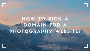 how to choose a domain for photography